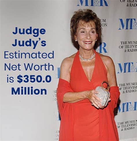 what is judge judy s net worth